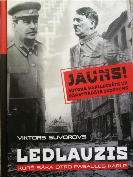 Ledlauzis. Kurš sāka Otro Pasaules karu?