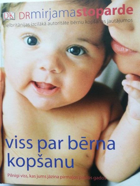 Viss par bērna kopšanu