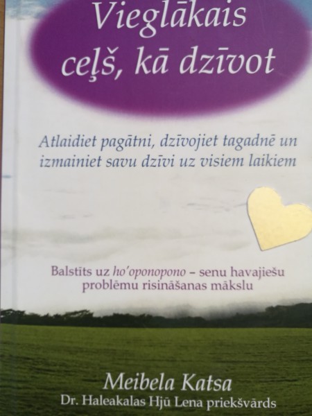 Vieglākais ceļš, kā dzīvot