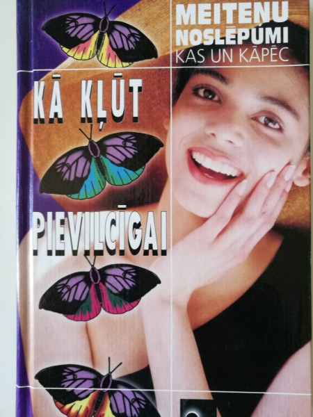 Kā kļūt pievilcīgai