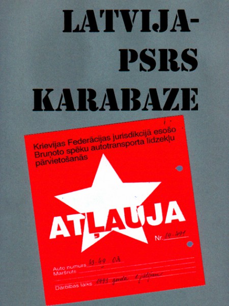 Latvija - PSRS karabāze
