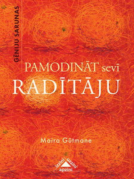 Pamodināt sevī radītāju