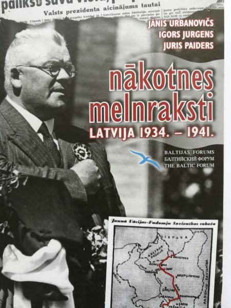 Nākotnes melnraksti. Latvija 1934.-1941.