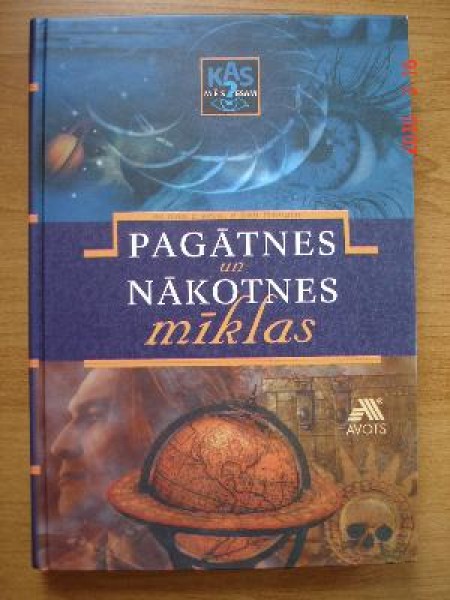 Pagātnes un nākotnes mīklas