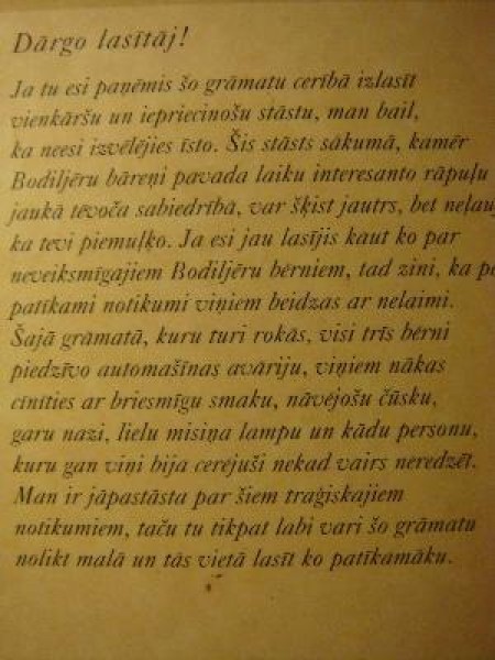 Rāpuļu istaba / Nožēlojamā kokzāģētava / Bargā skola / Slikts sākums / Plašais logs / Viltus lifts 
