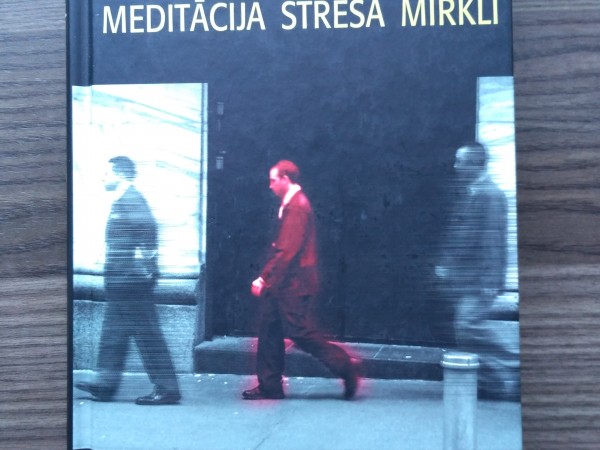 Meditācija stresa mirklī