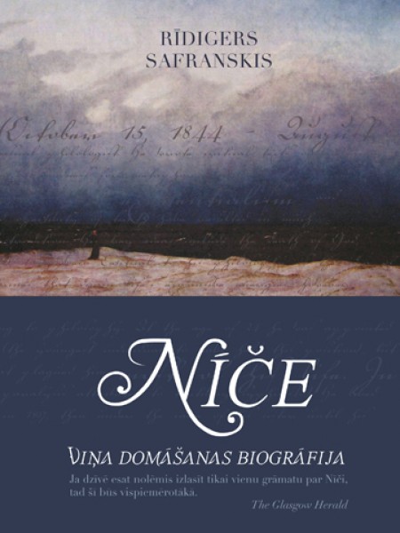 Nīče. Viņa domāšanas biogrāfija