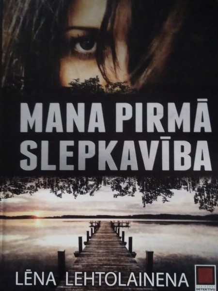 Mana pirmā slepkavība