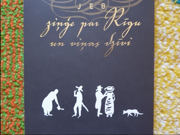 Rīga jeb ziņģe pār Rīgu un viņas dzīvi