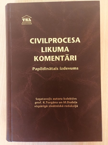 Civilprocesa likuma komentāri (Papildinātais izdevums)