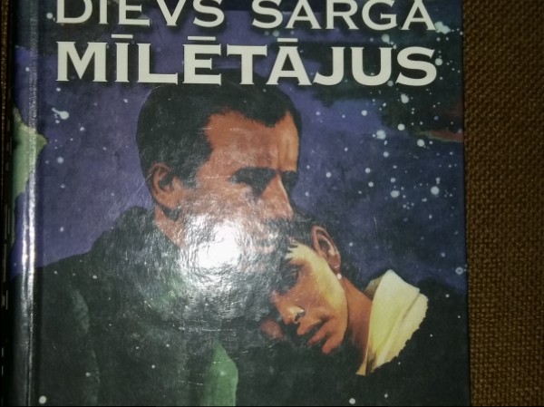 Dievs sargā mīlētājus