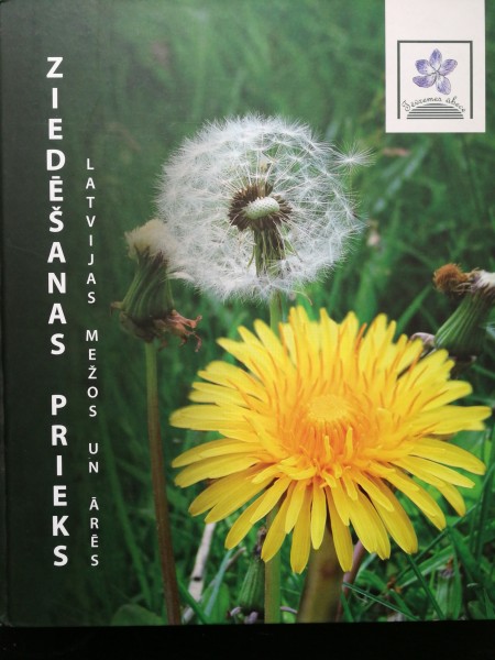 Ziedēšanas prieks. Latvijas mežos un ārēs. 