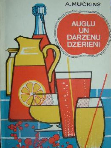 Augļu un dārzeņu dzērieni 