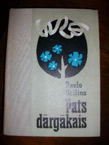 Pats dārgākais