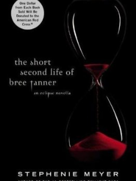 The Short Second Life of Bree Tanner: An Eclipse Novella