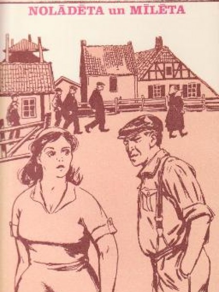 Nolādēta un mīlēta