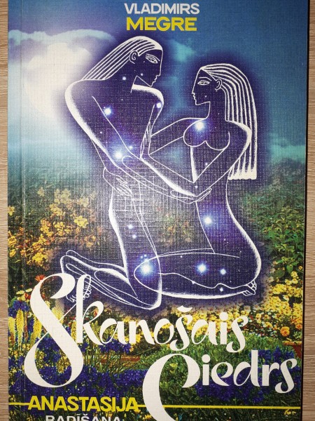 Skanošais ciedrs. Anastasija,radīšana.