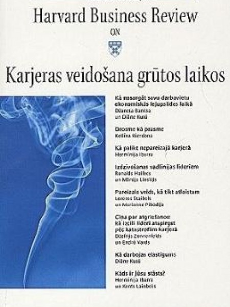 Karjeras veidošana grūtos laikos