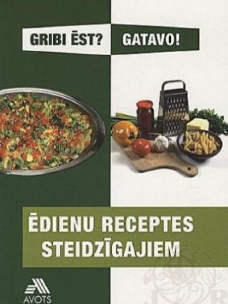 Ēdienu receptes steidzīgajiem