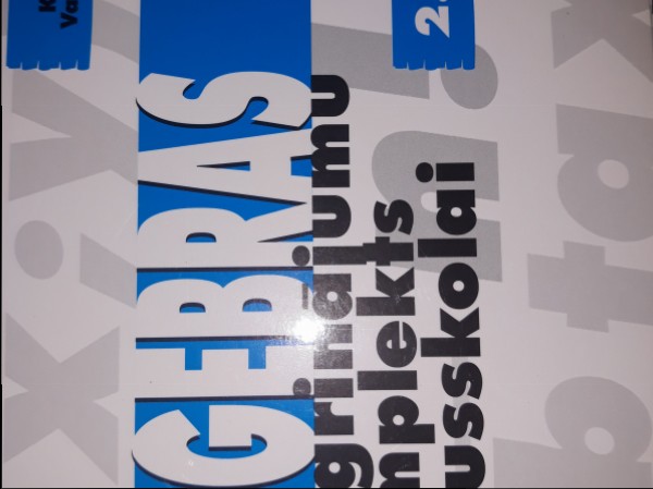 Algebras vingrinājumu komplekts vidusskolai. 2. daļa
