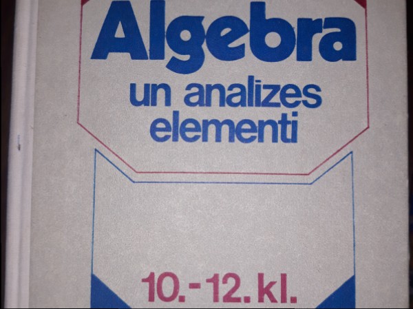 Algebra un analīzes elementi 10.-12.klasei