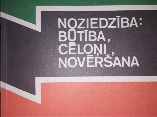 Noziedzība: būtība, cēloņi, novēršana
