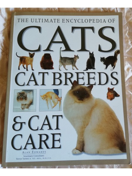 The Ultimate Encyclopedia of Cats, Cat Breeds & Cat Care