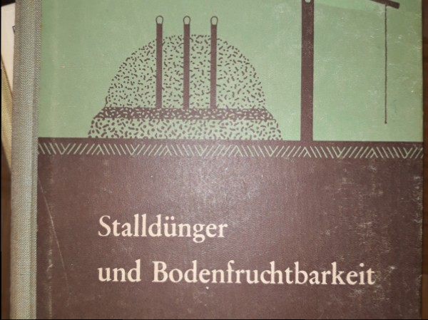 Stalldunger und Bodenfruchtbarkeit