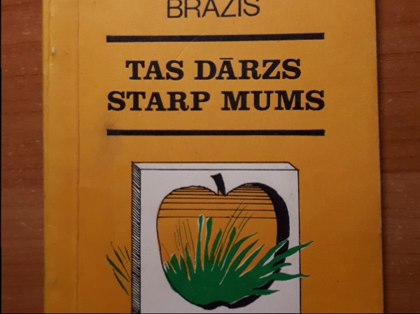 Tas dārzs starp mums