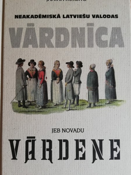 Neakadēmiskā latviešu valodas vārdnīca jeb novadu vārdene