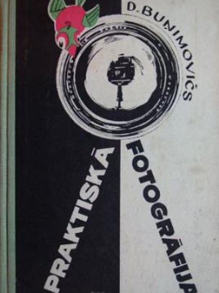 Praktiskā fotogrāfija 