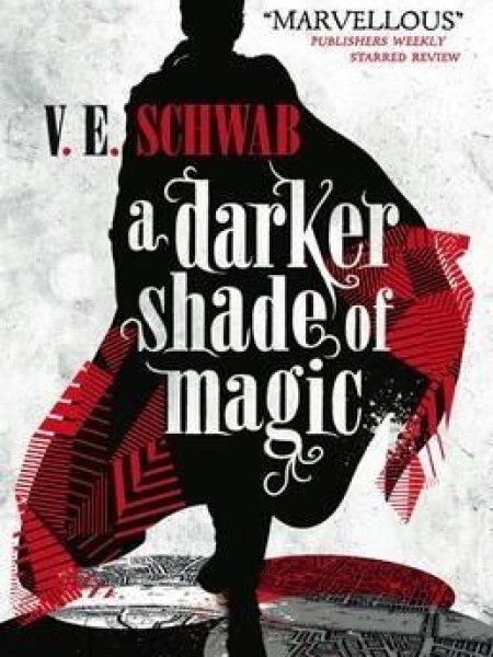 A Darker Shade Of Magic