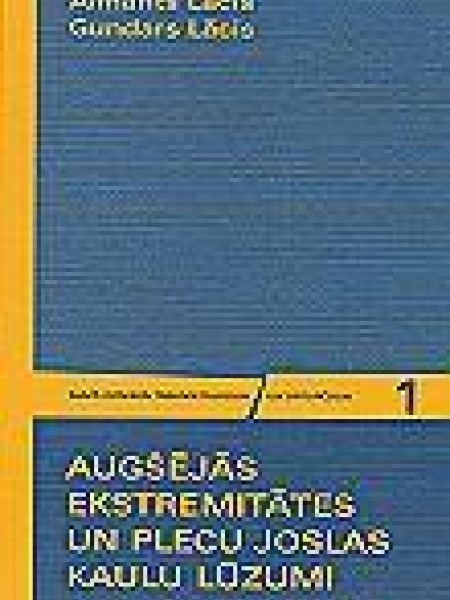 Augšējās ekstrimitātes un plecu joslas kaulu lūzumi
