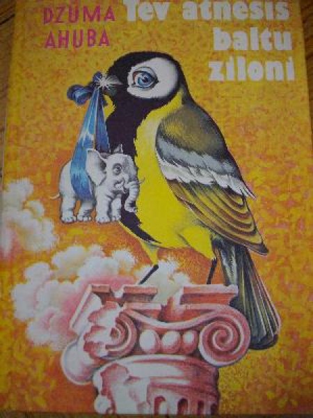 Tev atnesīs baltu ziloni 