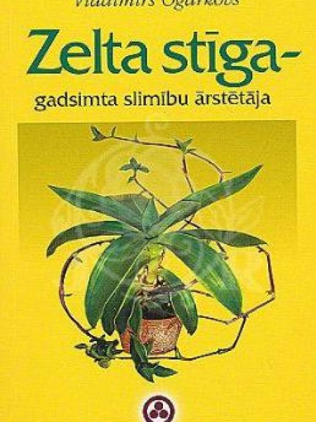 Zelta stīga - gadsimta slimību ārstētāja 