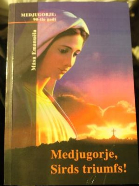 Medjugorje, Sirds triumfs! 
