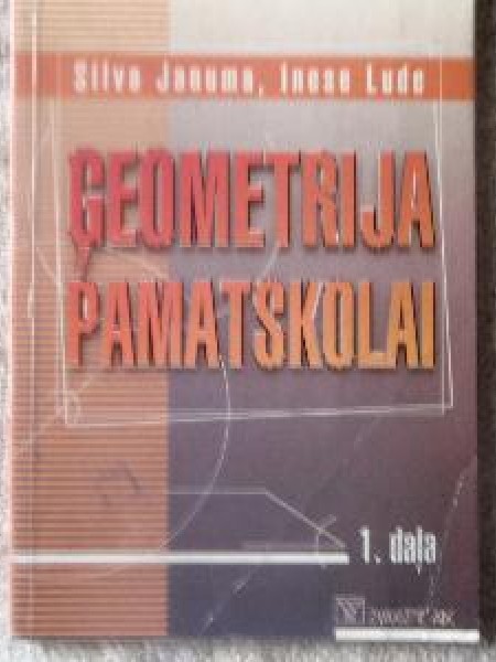 Ģeometrija pamatskolai 1. daļa 
