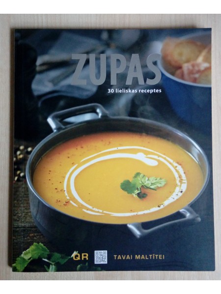 Zupas. 30 lieliskas receptes