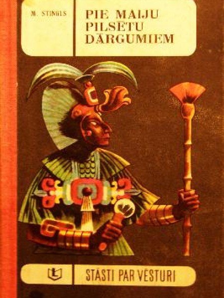 Pie maiju pilsētu dārgumiem 