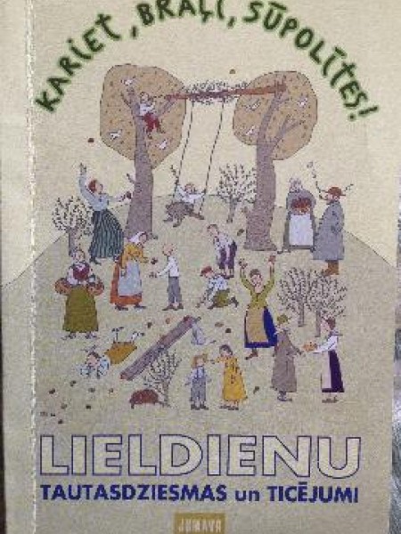 Kariet, brāļi, šūpolītes! 