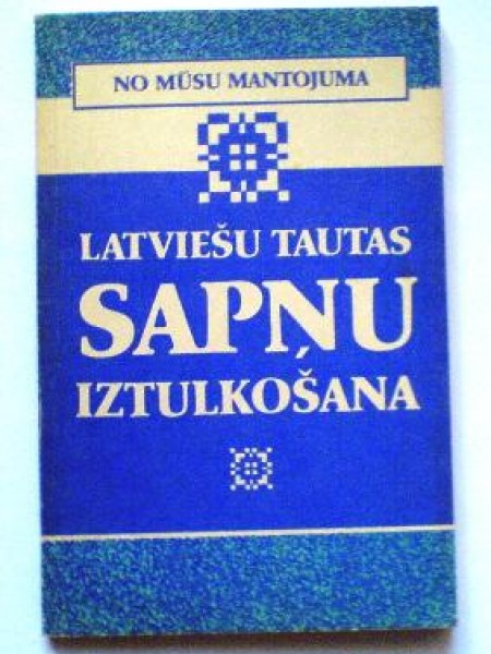 Latviešu tautas sapņu iztulkošana 