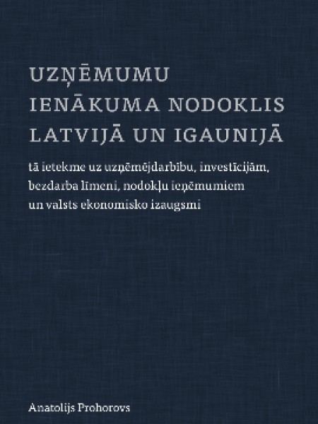 Uzņēmumu ienākuma nodoklis Latvijā un Igaunijā 