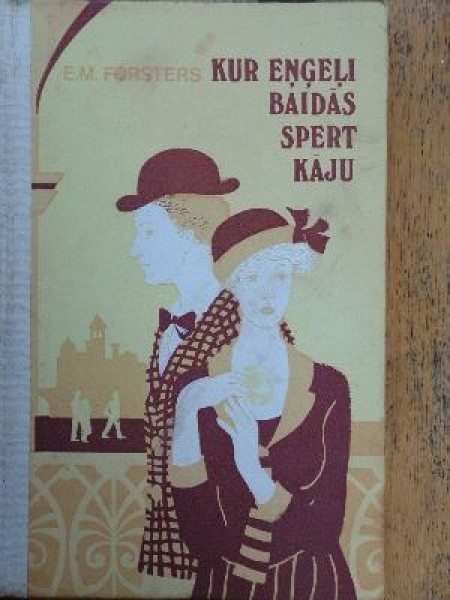 Kur enģeļi baidās spert kāju 