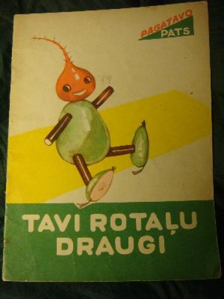 Tavi rotaļu draugi 