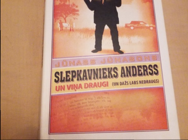 Slepkavnieks Anderss un viņa draugi(un dažs labs nedraugs)