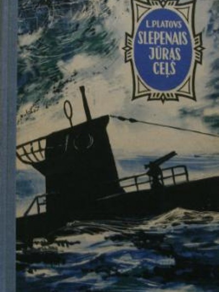 Slepenais jūras ceļš 