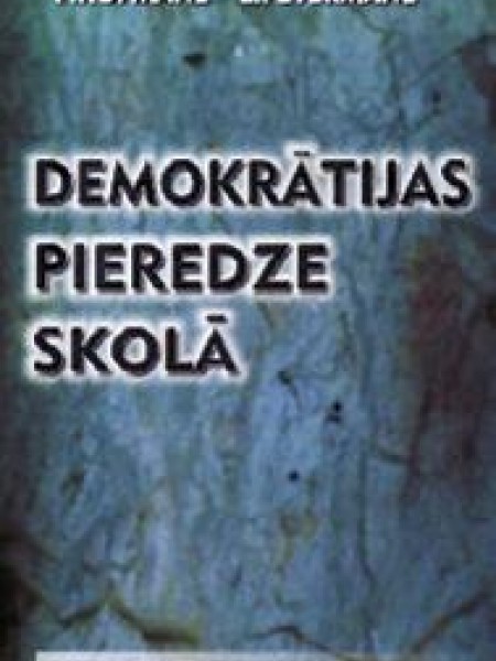 Demokrātijas pieredze skolā 
