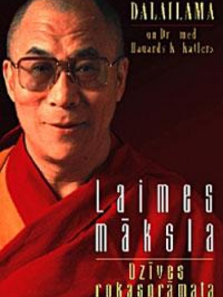 Laimes māksla. Dzīves rokasgrāmata.