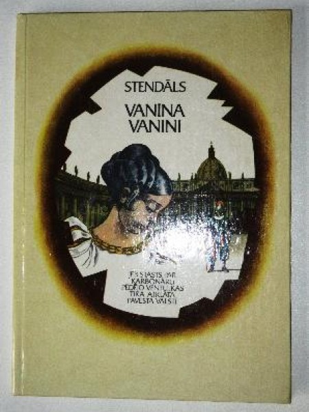 VANINA VANINI JEB STĀSTS PAR KARBONĀRU PĒDĒJO VIETU, KAS TIKA ATKLĀTA PĀVESTA VALSTĪ 