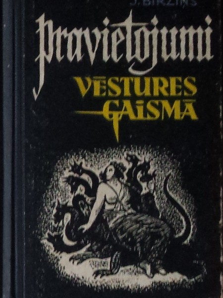 Pravietojumi vēstures gaismā